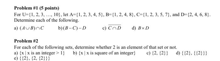  Problem #1 (5 points) For U={1, 2, 3, ..., 10), let