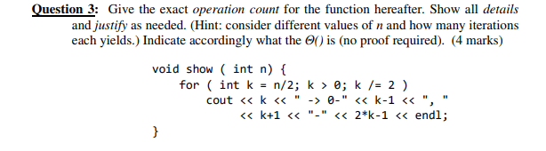 data structures & algorithm Question 3: Give the exact operation count for