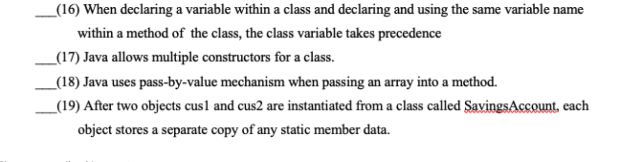  (16) When declaring a variable within a class and declaring and