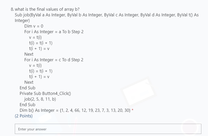  in Visual basic 8. what is the final values of array