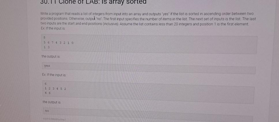  30.11 Clone or LAB: Is array sorted Write a program that