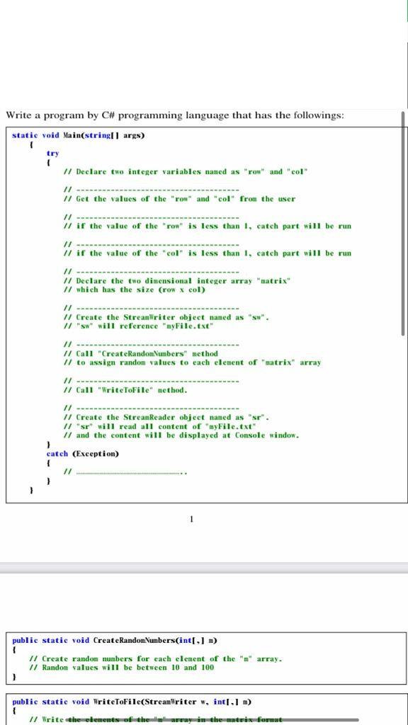  Write a program by C# programming language that has the followings: