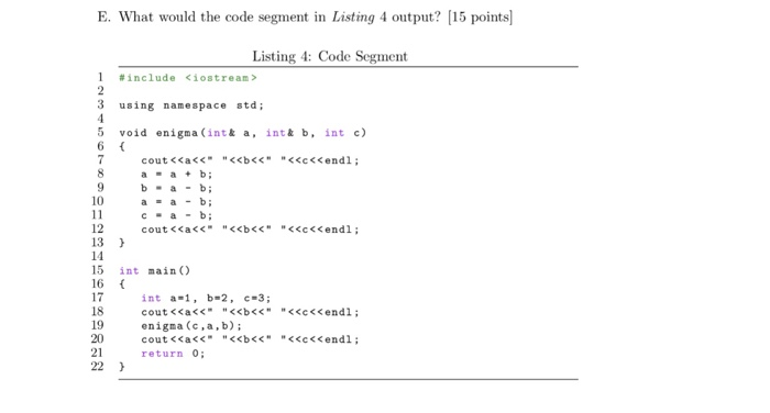  Explain the best you can please E. What would the code