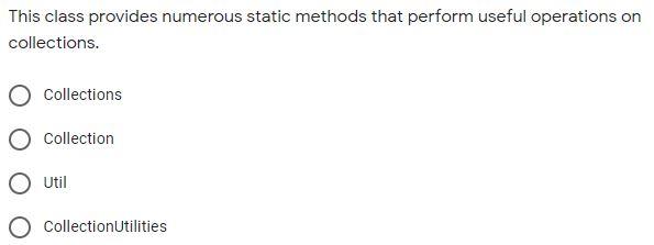 JAVA This class provides numerous static methods that perform useful operations on