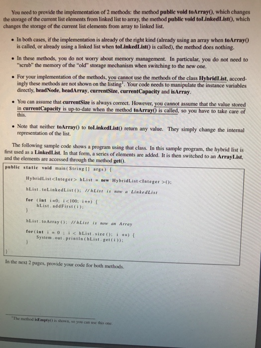 two main ways of implementing a list: using an array or using