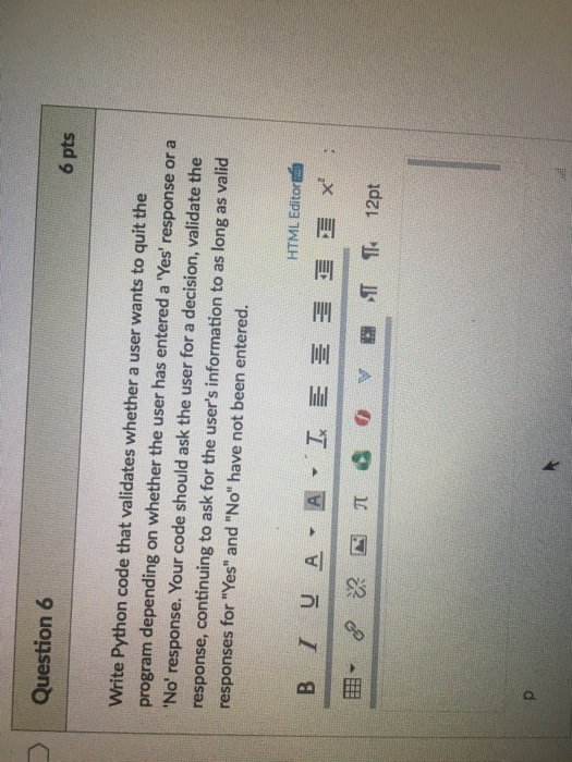  Write Python code that validates whether a user wants to quit
