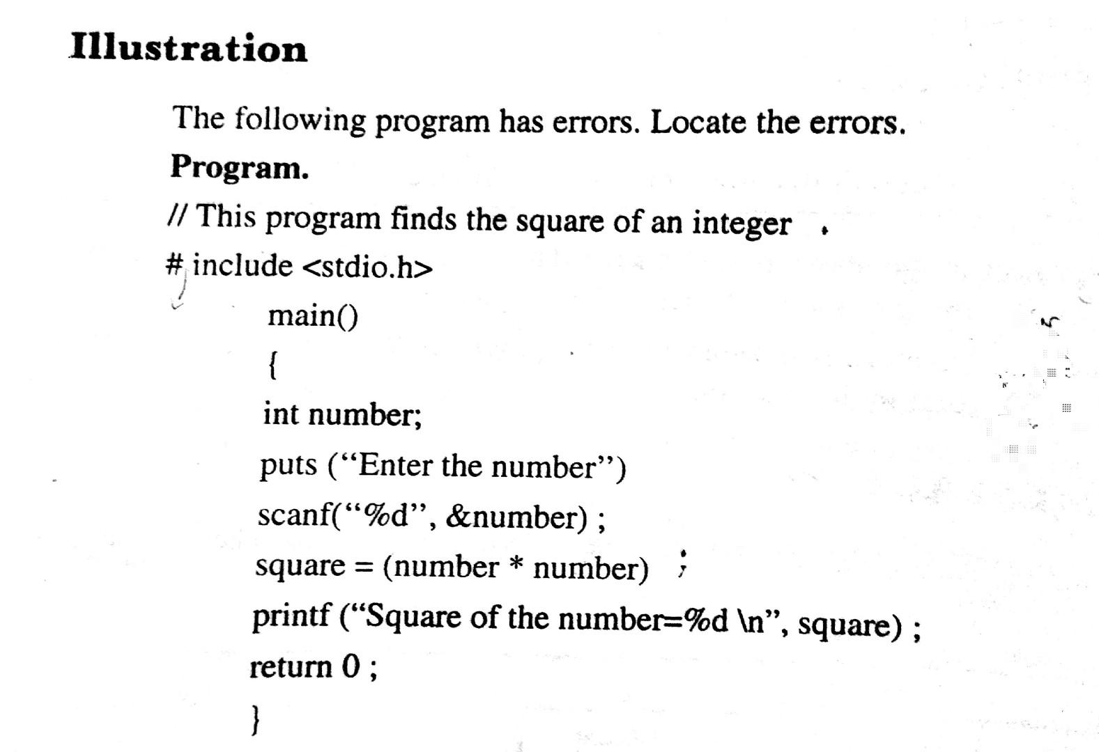  Illustration + The following program has errors. Locate the errors. Program.