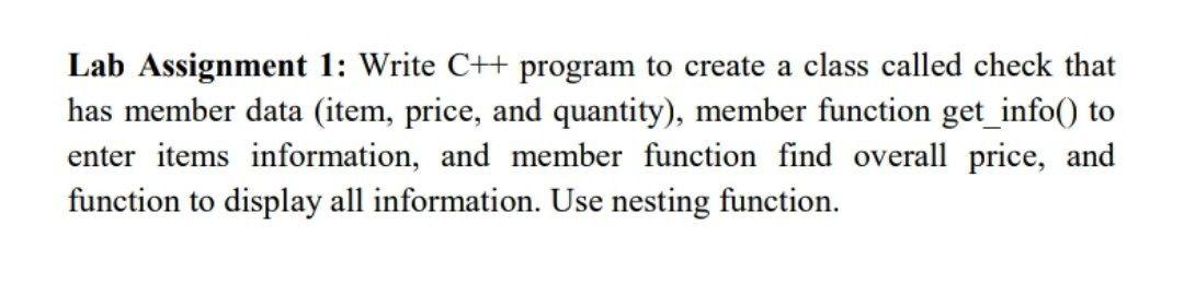 I need the answer as soon as possible Lab Assignment 1: Write
