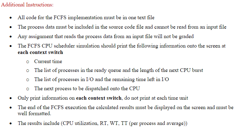 submitted with the report. Simulate and evaluate with the set of processes