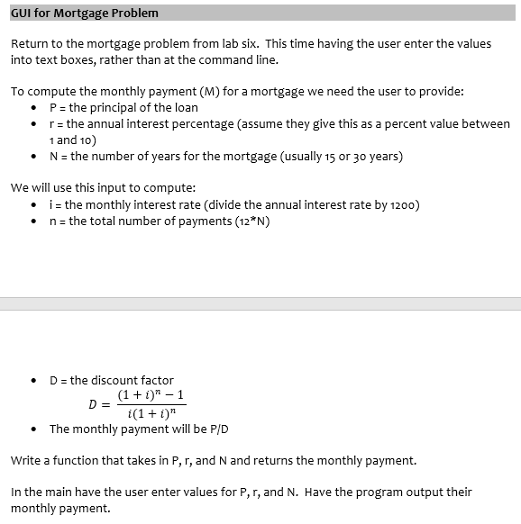  Java GUI for Mortgage Problem Return to the mortgage problem from