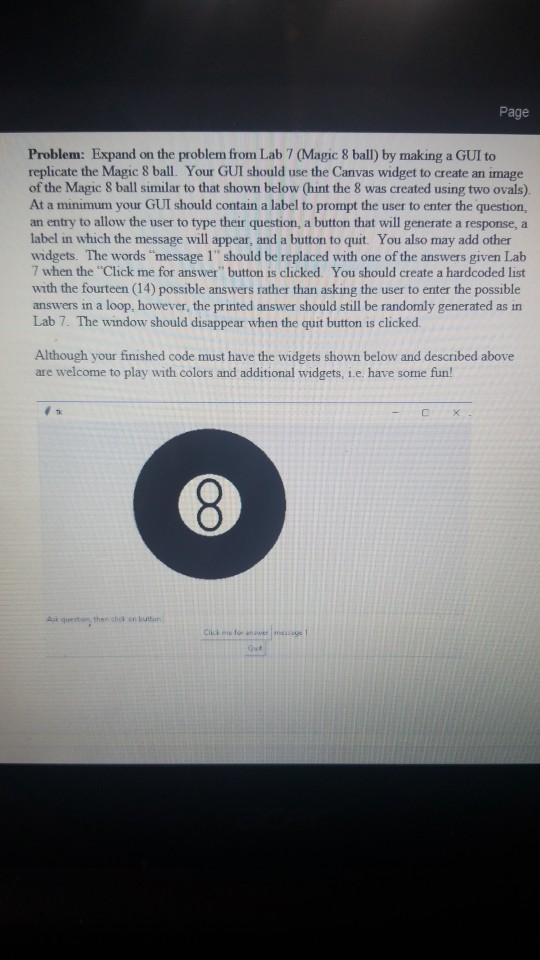 Need help ASAP problem: Make a GUI to replicate the magic 8