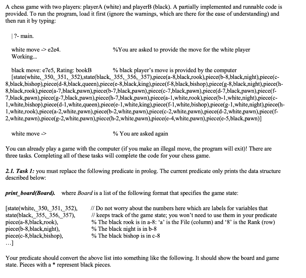 Prolog code A chess game with two players: playerA (white) and playerB