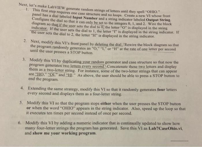 by using labView Next, let's make LabVIEW generate random strings of letters