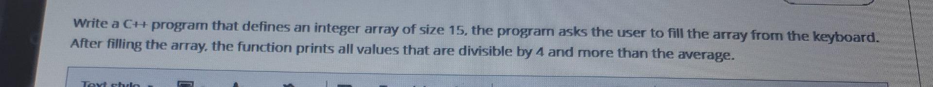 15. the program asks the user to fill the array from the