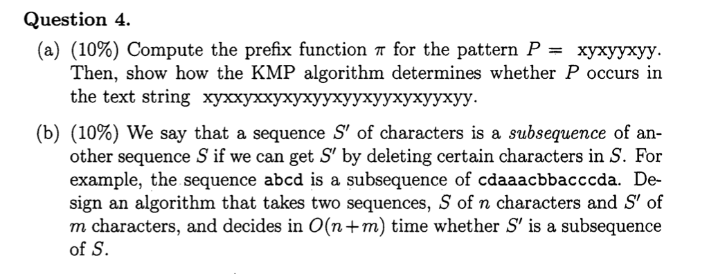  (a) Compute the prefix function pi for the pattern P =