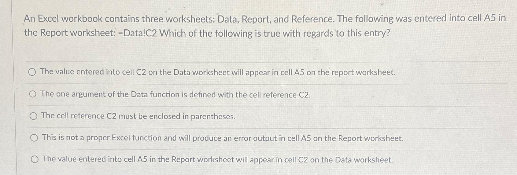  An Excel workbook contains three worksheets: Data, Report, and Reference. The