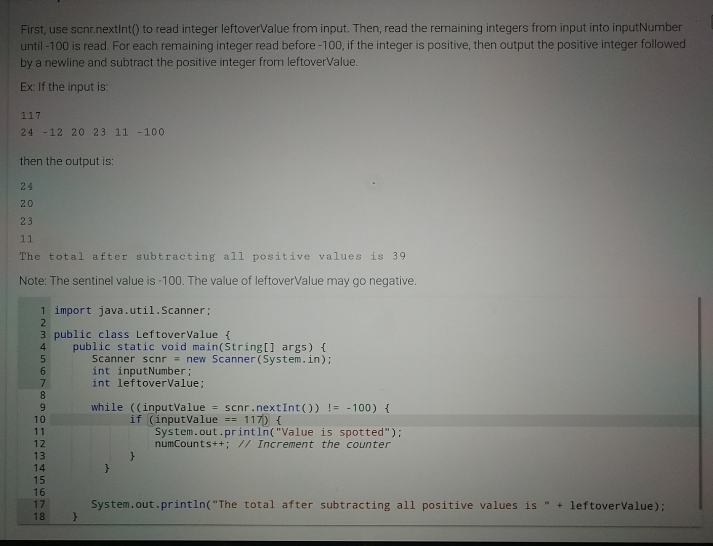  First, use scnr.nextInt() to read integer leftoverValue from input. Then, read