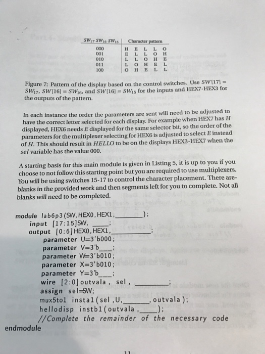 You have previously seen a decoder implemented with your nu- meric display.