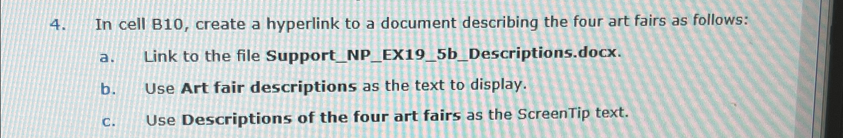  In cell B10, create a hyperlink to a document describing the