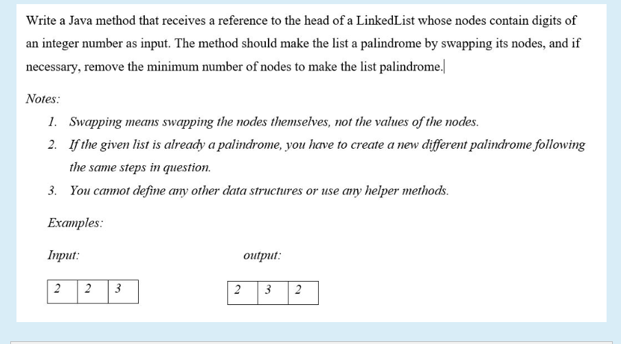  Write a Java method that receives a reference to the head