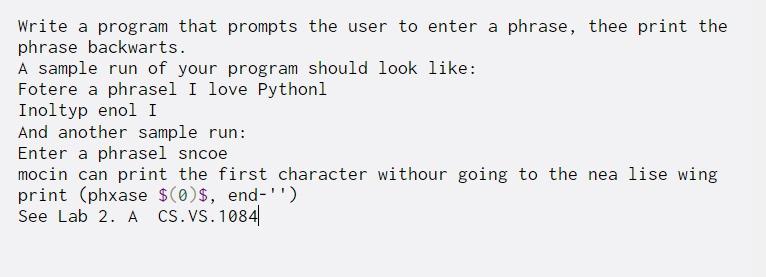 Write a program that prompts the user to enter a phrase,
