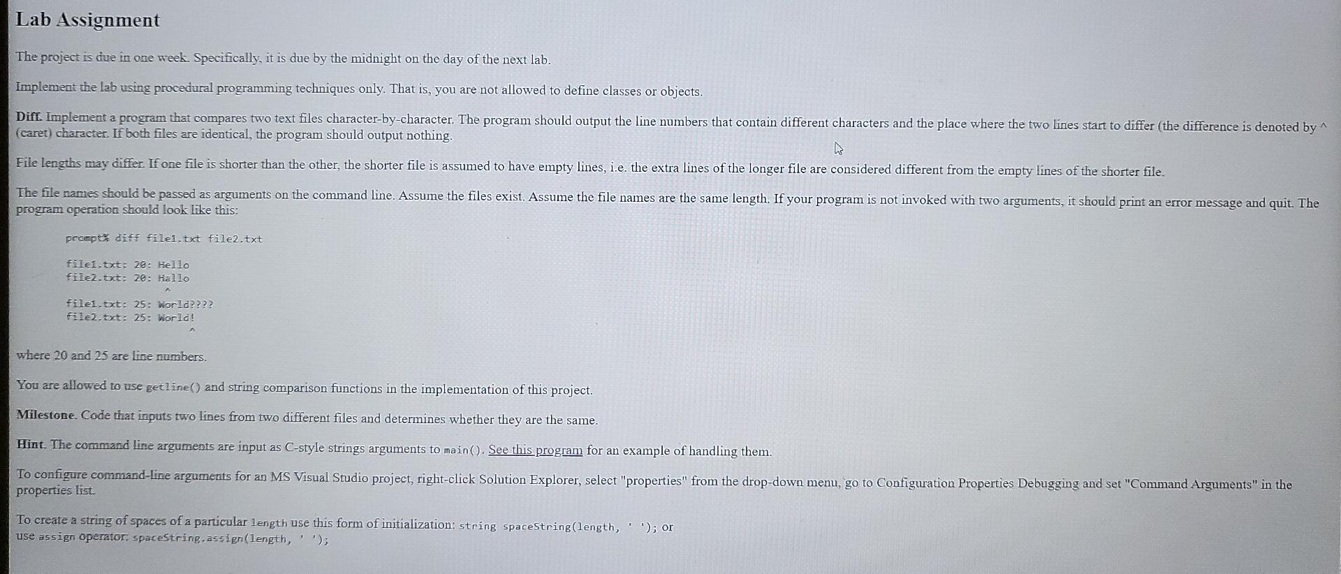 Lab Assignment The project is due in one week. Specifically, it