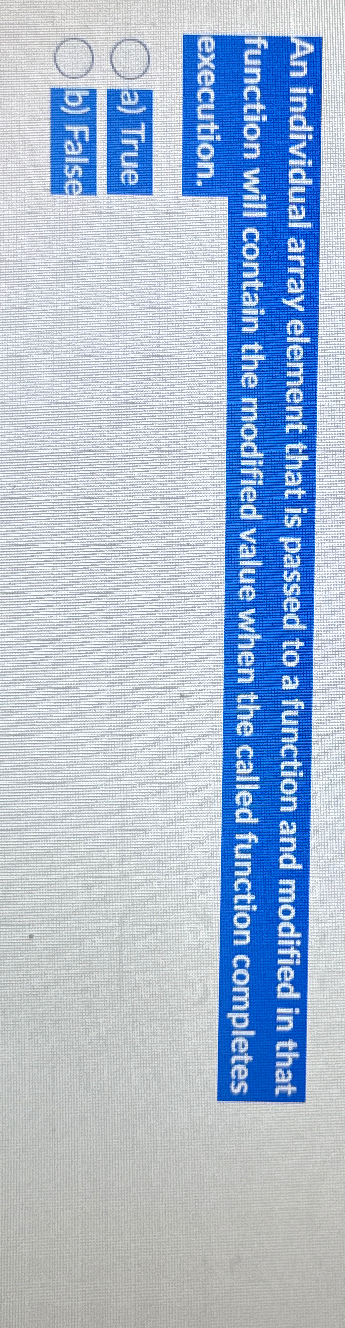  An individual array element that is passed to a function and