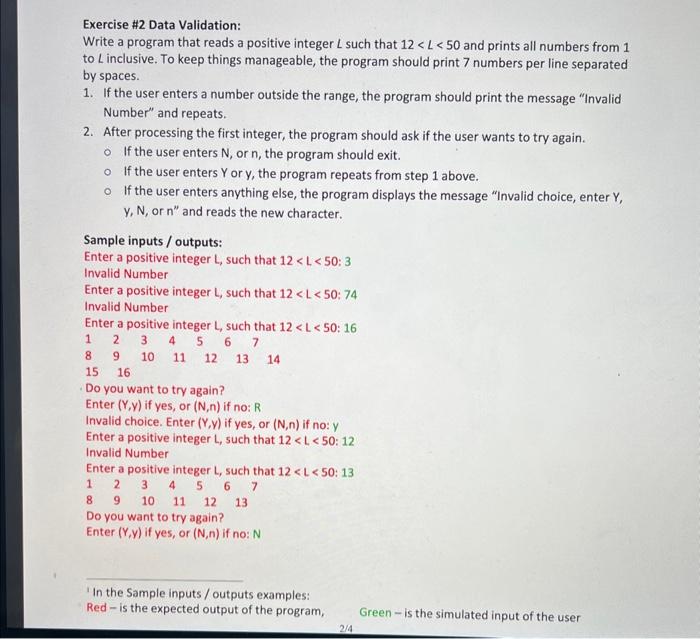 write c++ Exercise \#2 Data Validation: Write a program that reads a