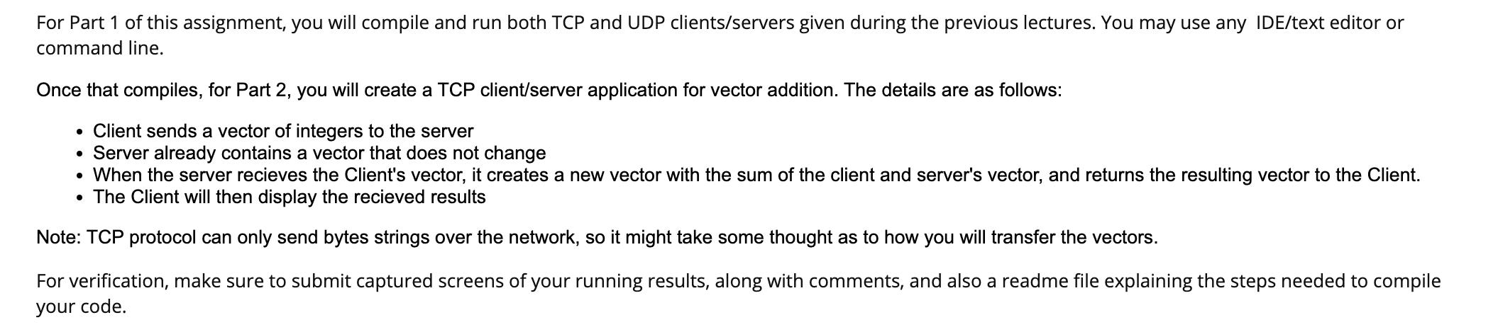 UDP server UDP client TCP server TCP client For Part 1