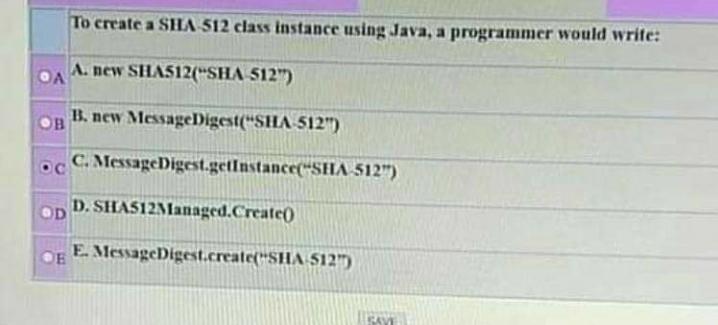To create a SHA 512 class instance using Java, a programmer