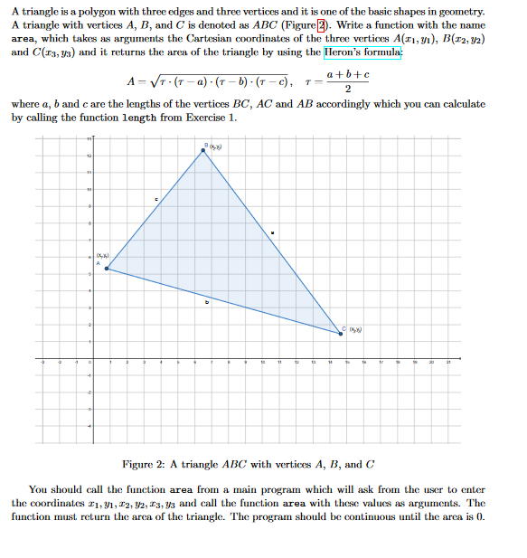 All in C language A triangle is a polygon with three edges