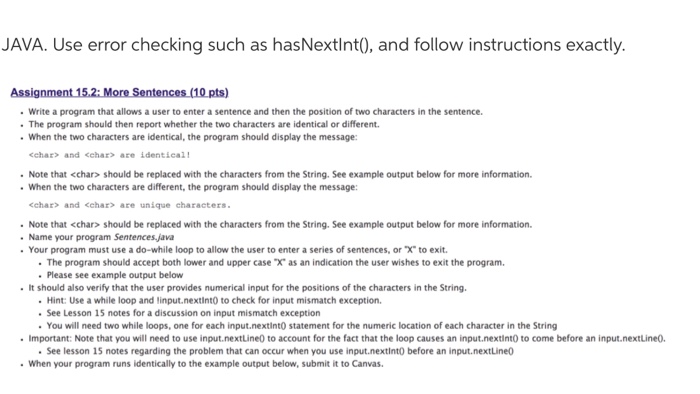  Use very basic java only, intro. JAVA. Use error checking such