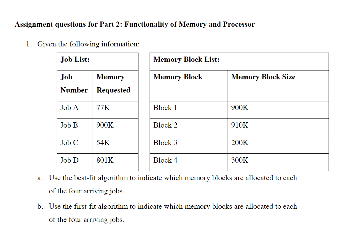 Assignment questions for Part 2: Functionality of Memory and Processor 1.