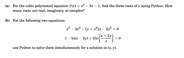  Use Python. (a) For the cubic polynomial equation f(x) = x