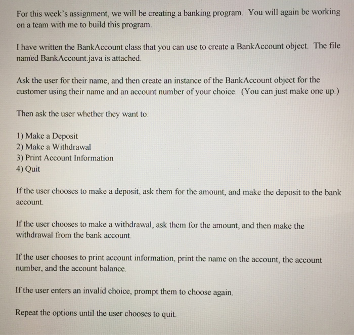  Java object oriented programming For this week's assignment, we will be