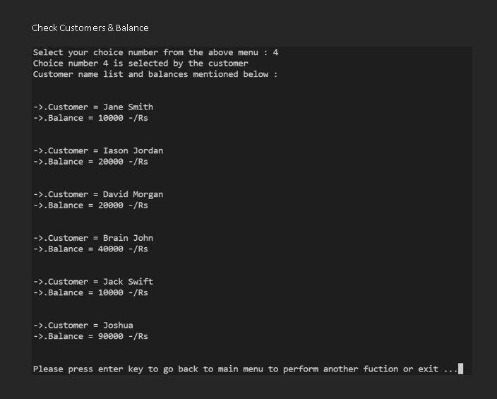 Interact with the machine to realize with drawal, deposit, transfer, check balance,