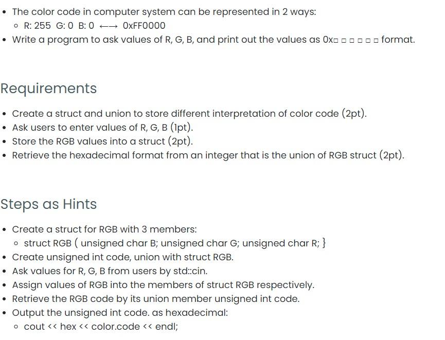 - The color code in computer system can be represented in