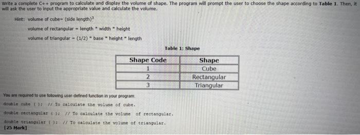  Write a complete Ct+ program to calculate and display the volume