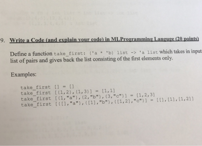  Number9 code inML language Write a Code (and explain your code)in