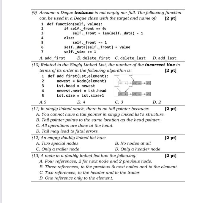 data structure python (9) Assume a Deque instance is not empty nor