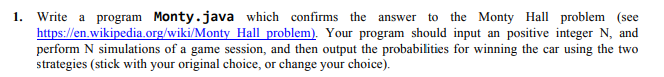  1. Write a program Monty.java which confirms the answer to the