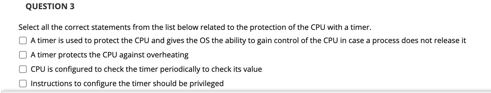 QUESTION 3 Select all the correct statements from the list below