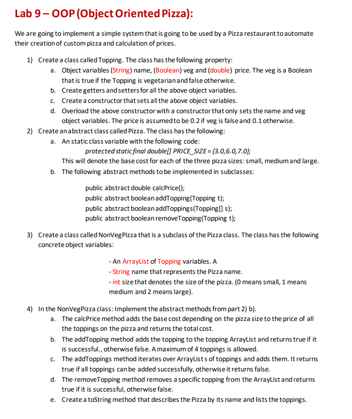 using java code, package oopizza; /** * * @author */ public class
