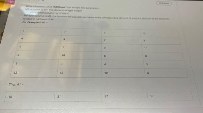  Write a function called AddRows that accepts two parameters: M1: a