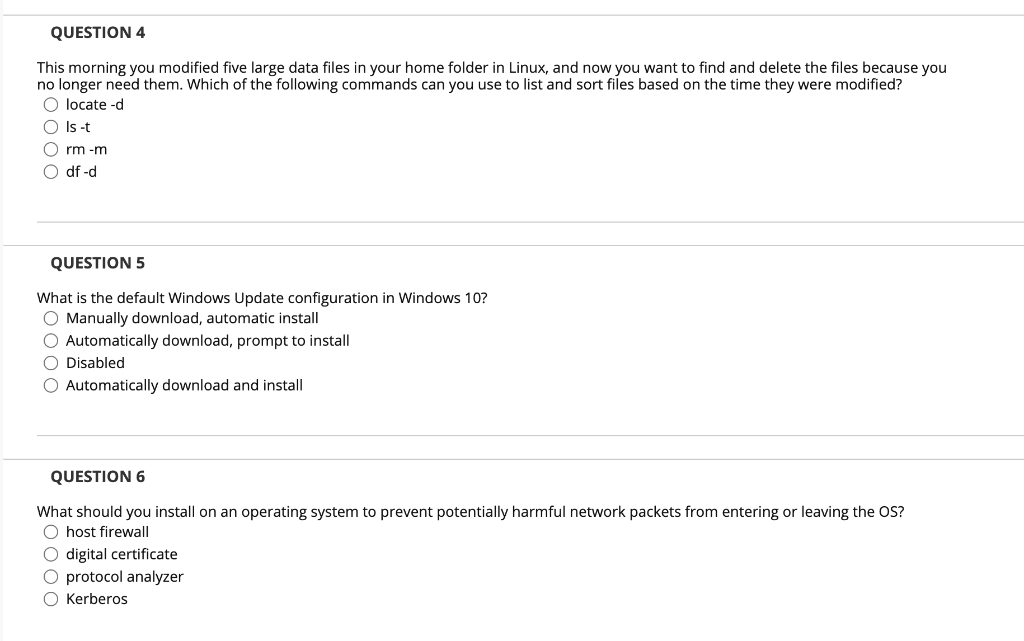  QUESTION 4 This morning you modified five large data files in