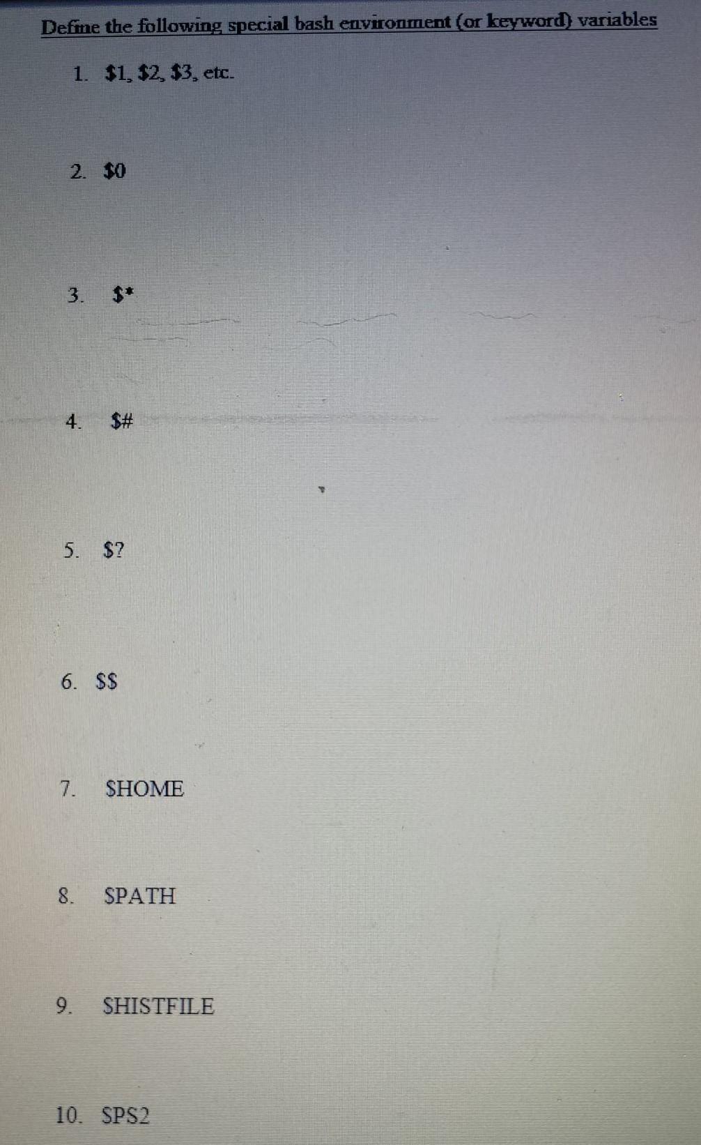  Please help. this is Linux Define the following special bash environment