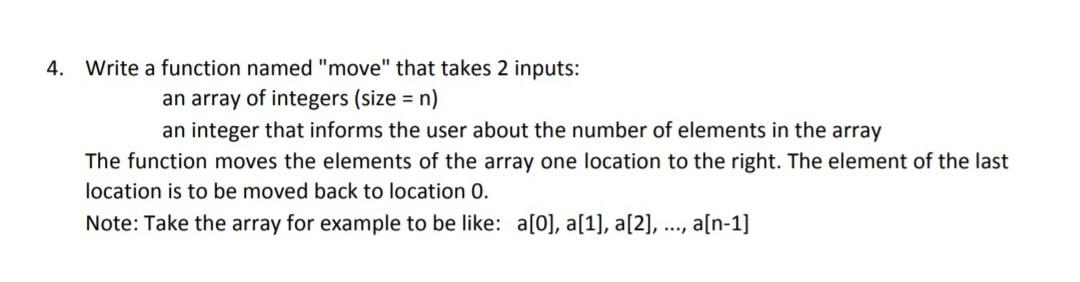  C++ Program 4. Write a function named "move" that takes 2