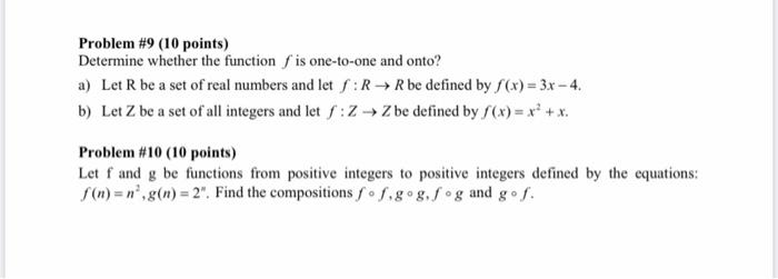  Problem #9 (10 points) Determine whether the function is one-to-one and
