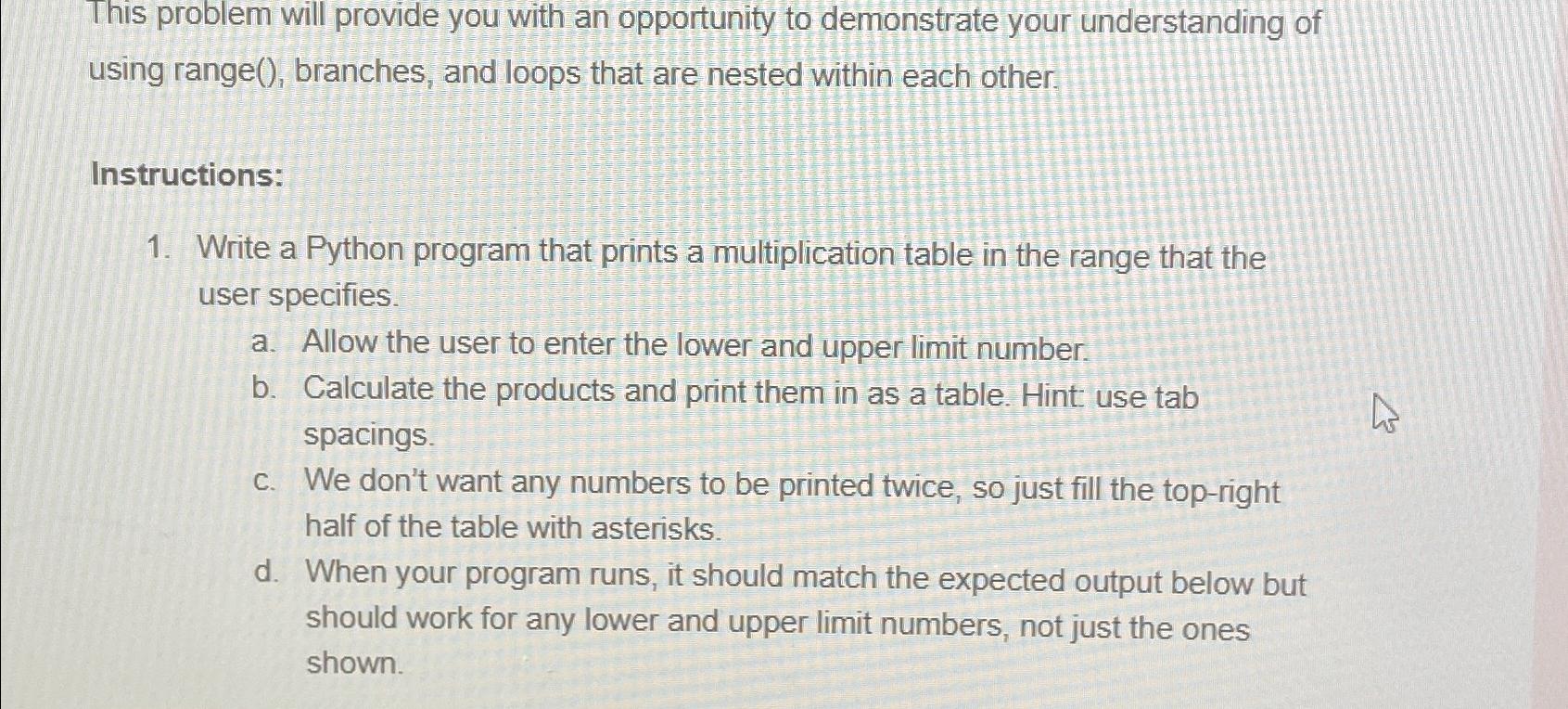  This problem will provide you with an opportunity to demonstrate your