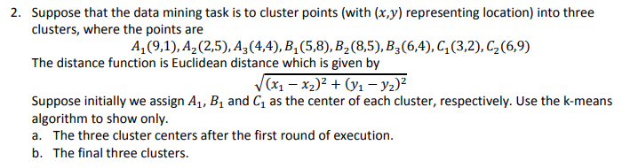 It is about data mining Suppose that the data mining task
